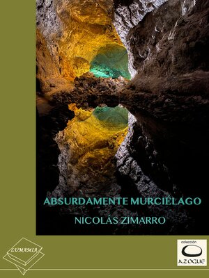cover image of Absurdamente murciélago